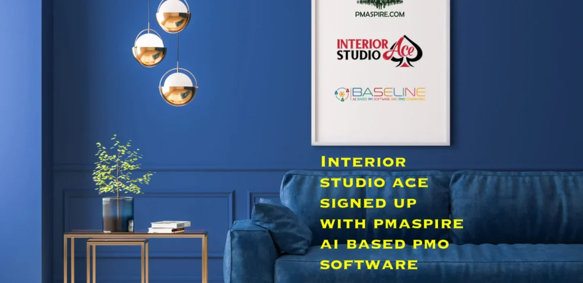 Interior Studio Ace inscreveu-se no software PMO baseado em IA PMaspire